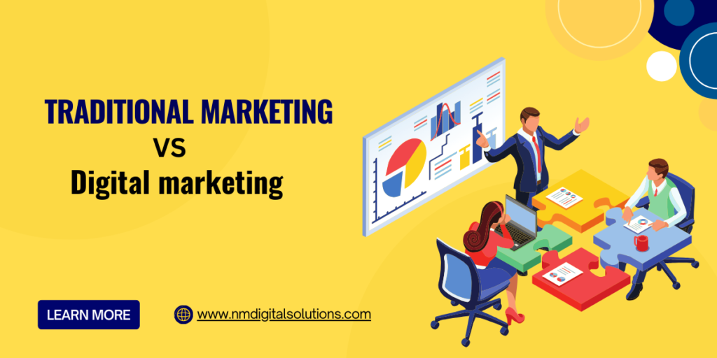 Traditional Marketing vs. Digital Marketing